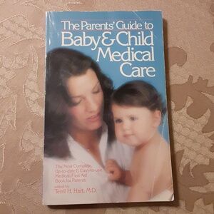 The Parent's Guide to Baby & Child Medical Care Paperback Book